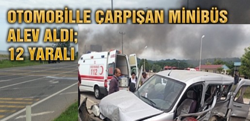 Ünye’de Minibüs Alev Aldı; 2’si Ağır 12 Yaralı