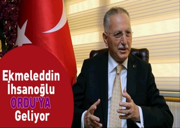 Cumhurbaşkanı Adayı Ekmeleddin İhsanoğlu Ordu’ya Geliyor