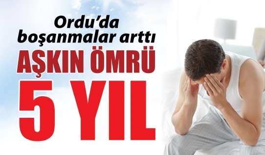 Ordu’da Boşanmaların Ana Nedeni ”İlgisizlik”