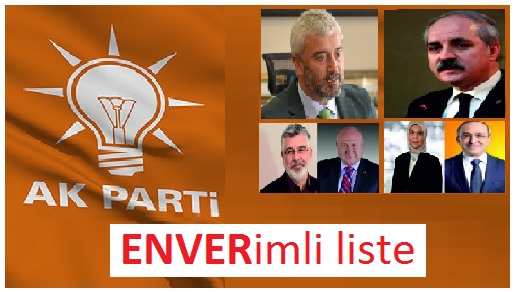 AK Parti için ENVERimli liste oldu