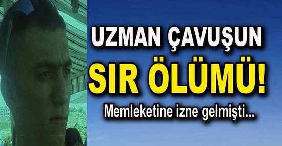 Fatsa’da Uzman Çavuş’un sır ölümü