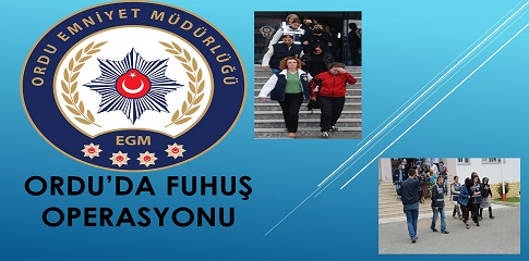 Ordu’da yeni fuhuş operasyonu 10 kişi gözaltına alındı