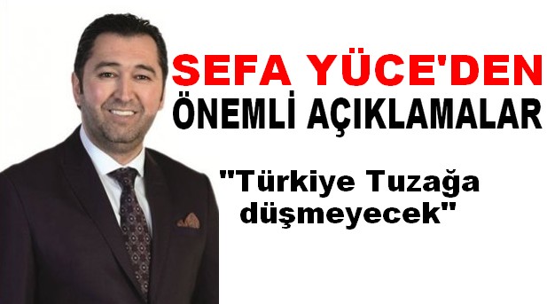 Yüce; Bu sınavı başarıyla geçeceğiz