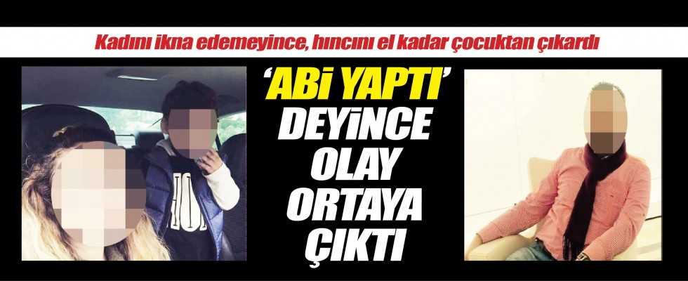 Çocuk itiraf edince tüm pislik ortaya çıktı