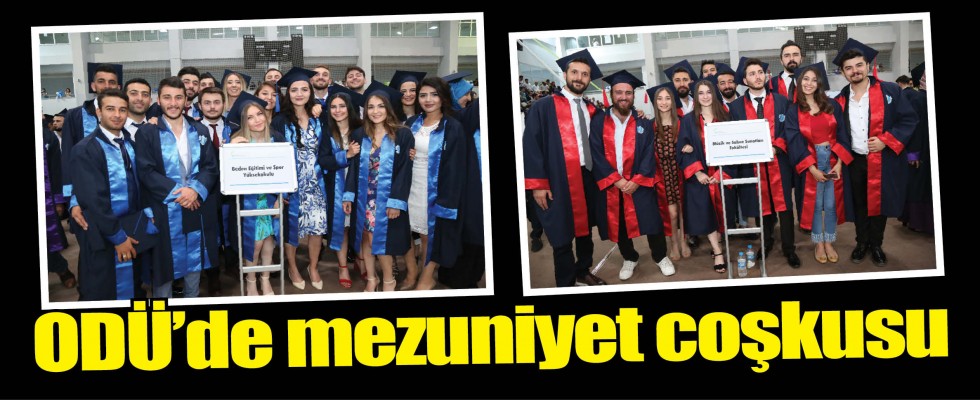 ODÜ’de mezuniyet coşkusu