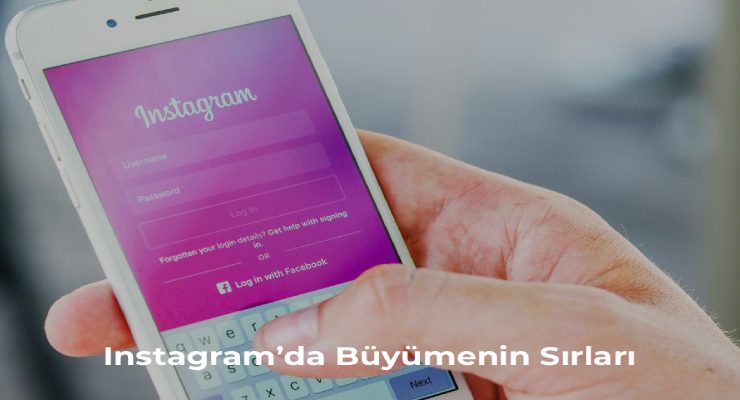 Instagram’da Büyümenin Sırları